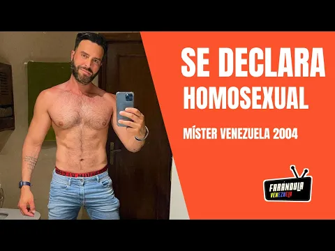 Míster Venezuela 2004 Francisco León se declara homosexual 😱