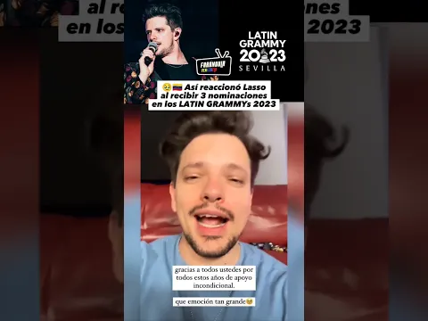 Lasso reacciona a sus 3 nominaciones en los Latin Grammy 2023 ¡No aguantó la emoción!
