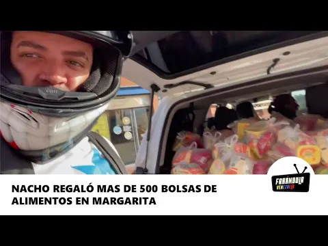 Nacho regaló mas de 500 bolsas de alimentos en Margarita