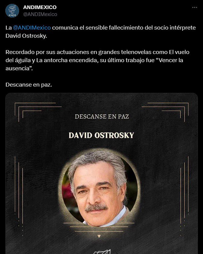 Comunicado de La ANDI México sobre el fallecimiento del actor David Ostrosky